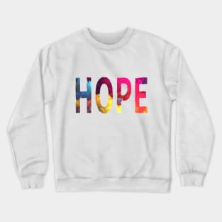 HOPE Crewneck Sweatshirt